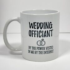 Orca Coatings Wedding Officiant Coffee Mug Novelty Funny picture