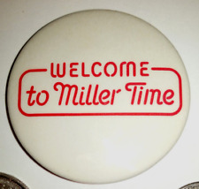 1970s-80s Welcome To Miller Time Button Pinback picture