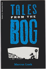 Tales from the Bog #3  (1995-1997) Aberration Press, First Print picture