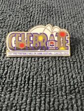 1997 Pro Football Hall Of Fame Lapel Pin Enshrinement Canton “Celebrate” picture