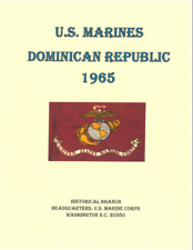 The Marines in Dominican Republic Civil War 1965 History Book picture