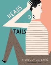 Heads or Tails - Paperback By CarrÃ©, Lilli - GOOD picture