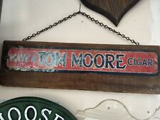 Original Tom Moore Cigars Sign Metal Tobacco 18 X 3 Tacked To Wooden Plaque picture