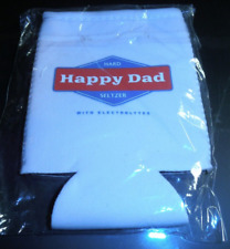 Brand New - Happy Dad Hard Selt zer with Electrolytes Koozies Cooler picture