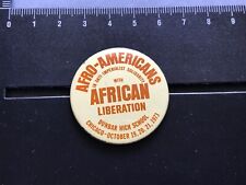 1973 AFRO-AMERICANS AFRICAN LIBERATION Chicago Original Vintage Pinback Button picture