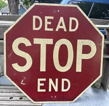 Vintage Stop Dead End 30