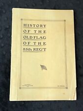 1902 Civil War Book HISTORY OF THE FLAG 85TH PENNSYLVANIA INFANTRY REG'T Hadden picture
