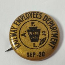 Vintage Sept 1920 Railway Employees Department Penna Lines AFL Pinback picture