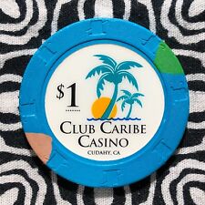(1) Club Caribe $1 Cudahy, California Gaming Poker Casino Chip EX12 picture