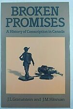 WW1 WW2 Cold War Canadian Broken Promises History of Conscription Reference Book picture