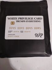 W. Privilege Card “Novelty Joke Card