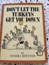 Don't Let the Turkeys Get You Down - Paperback By Sandra Boynton - Great picture
