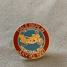 Dale Berlin 1st Annual Memorial Run July 20 1997 Motorcycle Pin New Vintage  picture