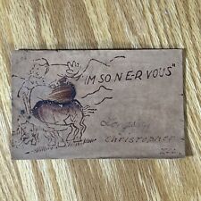 ANTIQUE LEATHER POSTCARD 1906 Christopher Illinois I'm Nervous Funny 1c Stamp picture