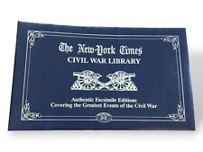 NEW YORK TIMES CIVIL WAR LIBRARY GREATEST EVENT OF AUTHENTIC FACSIMILE EDITIONS picture