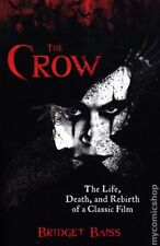 Crow The Life, Death, and Rebirth of a Classic Film SC #1-1ST NM 2024 picture