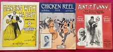 DANCING WITH MA BABY -1899, CHICKEN REEL -1911, AINT IT FUNNY -1912 SHEET MUSIC picture