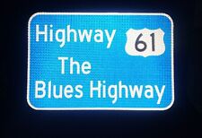 HIGHWAY 61 THE BLUES HIGHWAY route road sign 18
