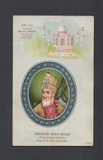 1913 India Tea Growers advertising postcard w/ Shah Jehan & Taj Mahal  rj picture