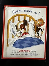 Vintage Sorry You’re Ill If The Gremlins Think They Can picture