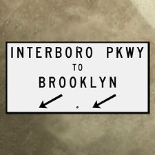 Interboro Parkway to Brooklyn New York highway marker 1952 road sign 16x8 picture