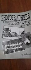 Very Rare Photographers and Photographs of Carroll County 1840-1940 picture