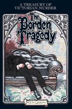 The Borden Tragedy: A Memoir of the Infamous Double Murder at Fall River, Ma... picture