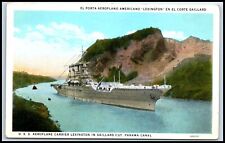 Postcard U. S. S. AEROPLANE CARRIER LEXINGTON GAILLARD CUT, PANAMA CANAL   I76 picture