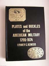 PLATES AND BUCKLES OF THE AMERICAN MILITARY 1795-1874 Revolutionary War, Civil W picture