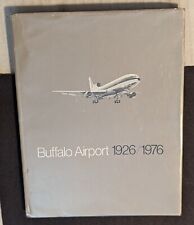 ***VINTAGE 1976 BUFFALO AIRPORT 1926-76 HISTORICAL HC/DJ BOOK***ILLUSTRATED picture