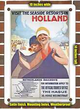 METAL SIGN - 1926 Visit the Seaside Resorts in Holland Netherlands Railways picture