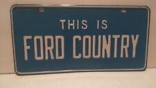 Original Vintage Ford  License Plate This Is Ford Country Rare 1950s - 1960s picture