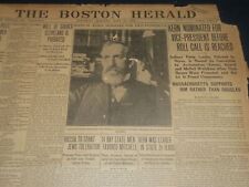 1908 JULY 11 THE BOSTON HERALD - KERN NOMINATED FOR VICE PRESIDENT - BH 321 picture