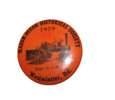 VTG Mason-Dixon Historical Society Pinback  Westminster MD Sept 6-9 1979 picture