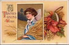 c1910s THANKSGIVING Embossed Greetings Postcard Pretty Girl / Wheat NASH T-33 picture