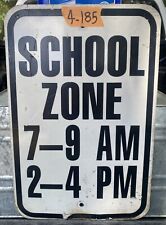 Retired Authentic Street/Road Sign (School Zone)  12