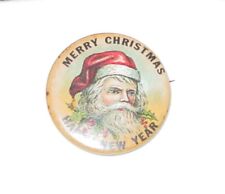 ANTIQUE EARLY 1900'S MERRY CHRISTMAS - HAPPY NEW YEAR BUTTON - 1 1/4