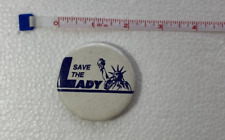 save The Lady Statue Of Liberty Button vintage 1982 Ellis Island Foundation picture