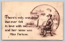 1912 Only One Dame Fell In Love w/ Me, Her Name Was Misfortune ANTIQUE Postcard picture