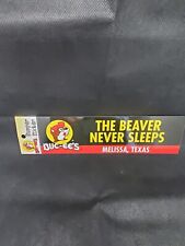 Bucees Bumper Sticker The Beaver Never Sleeps picture