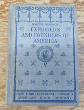 Explorers and Founders of America-Anna Elizabeth Foote/Hardcover Book-1907 picture