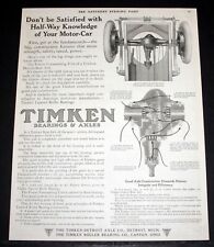 1912 OLD MAGAZINE PRINT AD, TIMKEN BEARINGS & AXLES FOR YOUR MOTOR CAR, KNOW picture