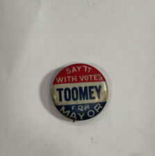 🇺🇸 Vintage Toomey for Mayor Boston, Massachusetts Campaign Pin picture