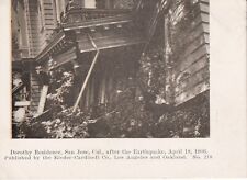Vintage 1906 - SAN JOSE CA. - Dorothy Residence - EARTHQUAKE - POSTCARD UNPOSTED picture