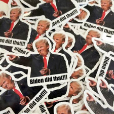 50pc trump Joe Biden I DID THAT Sticker Humor Funny Decal Sticker Set US picture