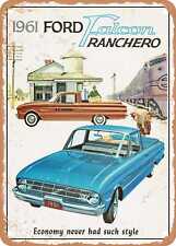 METAL SIGN - 1961 Falcon Ranchero Vintage Ad picture
