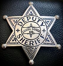 Authentic Antique Contra Costa Co. Deputy Sheriff Badge Wild Bill Wilmesine Era picture