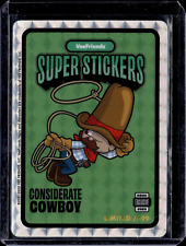2023 VeeFriends Super Stickers Considerate Cowboy The National Exclusive /499 picture