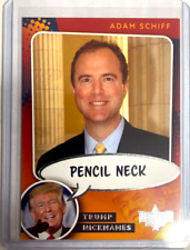 ADAM SCHIFF 2020 Leaf Decision Trump Nicknames Political Card California Senator picture
