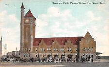 Texas & Pacific Railroad Passenger Station Fort Worth Texas 1909 Postcard picture